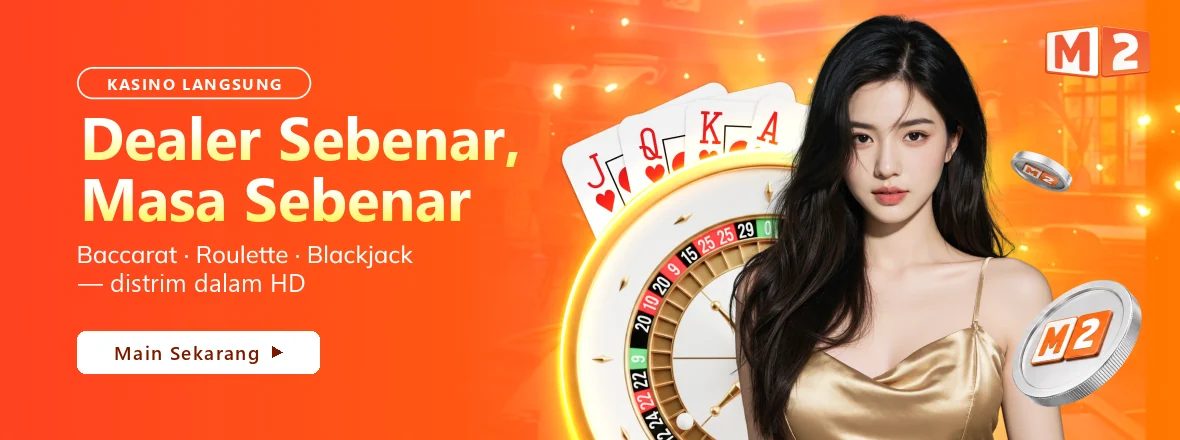 Sepanduk M2 untuk kasino langsung: dealer sebenar dalam masa sebenar, dengan baccarat, roulette dan blackjack distrim dalam HD