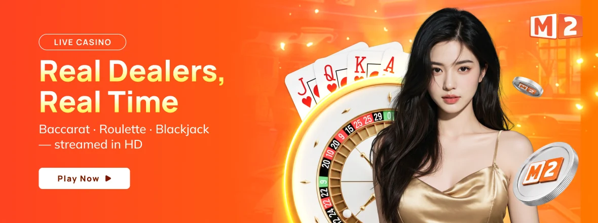 Real dealers, real time &mdash; baccarat, roulette and blackjack streamed in HD at M2