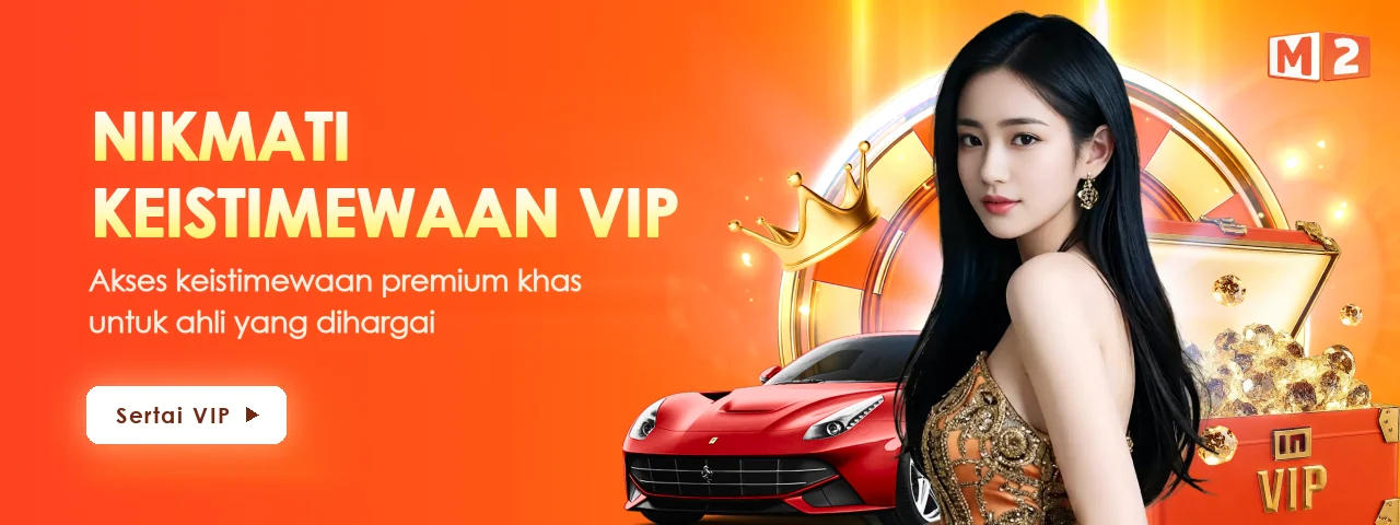 Sepanduk VIP M2: keistimewaan premium untuk ahli yang dihargai